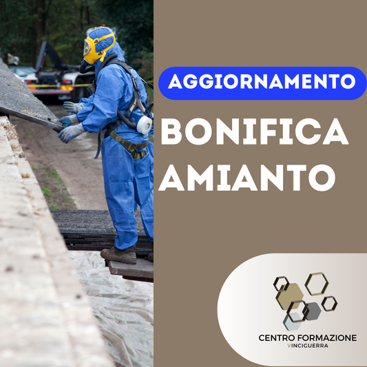 CORSO AGGIORNAMENTO BONIFICA AMIANTO